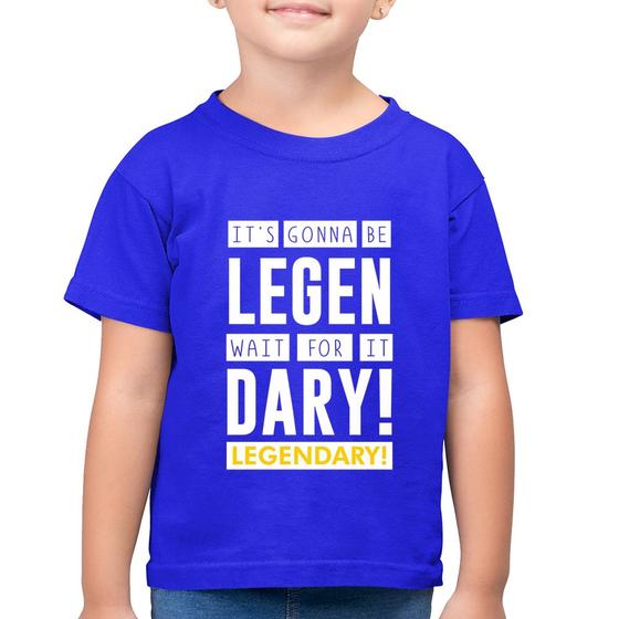 Imagem de Camiseta Algodão Infantil It's gonna be Legendary - Foca na Moda