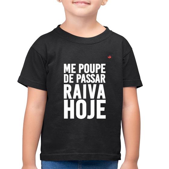 Imagem de Camiseta Algodão Infantil Me poupe de passar raiva hoje - Foca na Moda