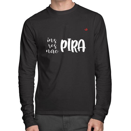 Imagem de Camiseta Algodão Inspira, respira, não pira Manga Longa - Foca na Moda