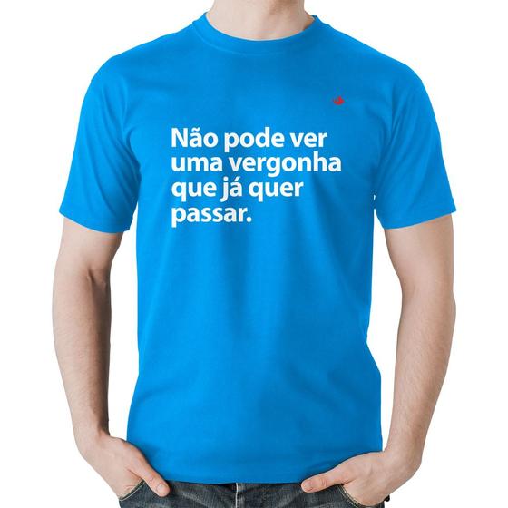 Imagem de Camiseta Algodão Não pode ver uma vergonha que já quer passar - Foca na Moda