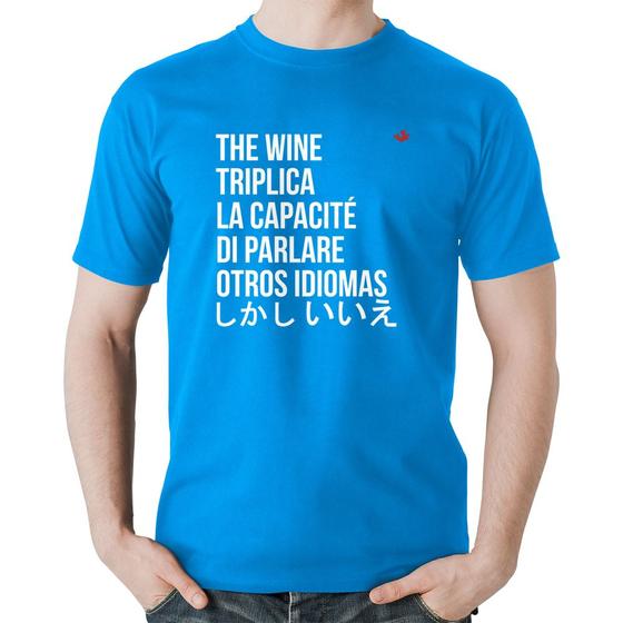 Imagem de Camiseta Algodão The wine triplica la capacité di parlare otros idiomas - Foca na Moda