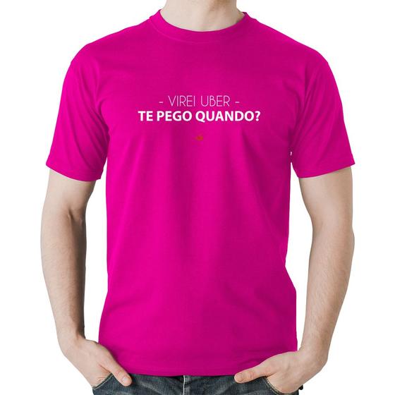 Imagem de Camiseta Algodão Virei uber, te pego quando - Foca na Moda