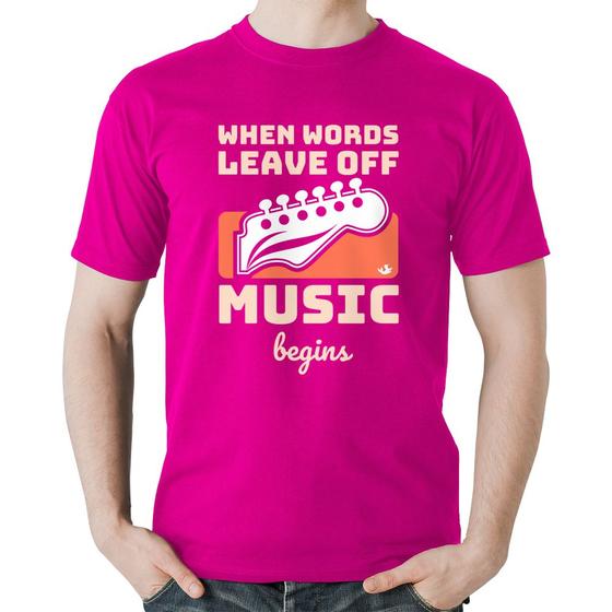 Imagem de Camiseta Algodão When words leave off music begins - Foca na Moda