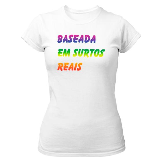 Imagem de Camiseta Baby Look Divertida Baseada em surtos reais