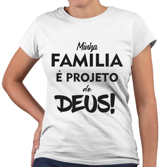 Imagem de Camiseta Baby Look Minha Família É Projeto De Deus