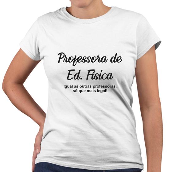 Imagem de Camiseta Baby Look Professora de Educação Física Só Que Mais Legal