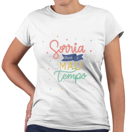 Imagem de Camiseta Baby Look Sorria Para o Mau Tempo