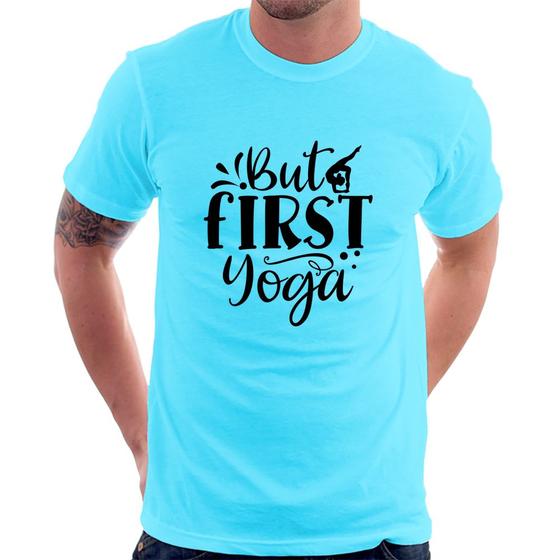 Imagem de Camiseta But First Yoga - Foca na Moda