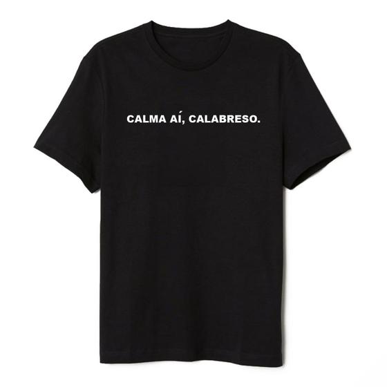 Imagem de Camiseta Calma Calabreso Unissex Premium 100% Algodão