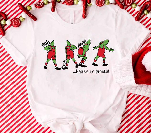 Imagem de Camiseta Camisa Blusa Pesonalizada  Grinch - Não vou e pronto Tamanho P