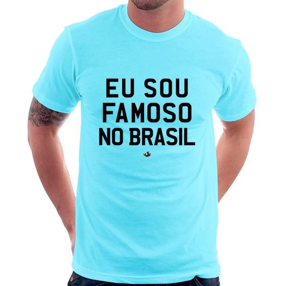 Imagem de Camiseta Eu sou famoso no Brasil - Foca na Moda