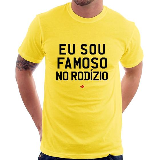 Imagem de Camiseta Eu sou famoso no Rodízio - Foca na Moda