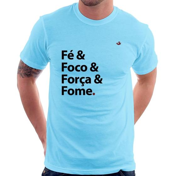 Imagem de Camiseta Fé & Foco & Força & Fome - Foca na Moda