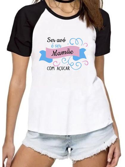 Imagem de Camiseta feminina ser vó é ser mamãe com açúcar blusa avó