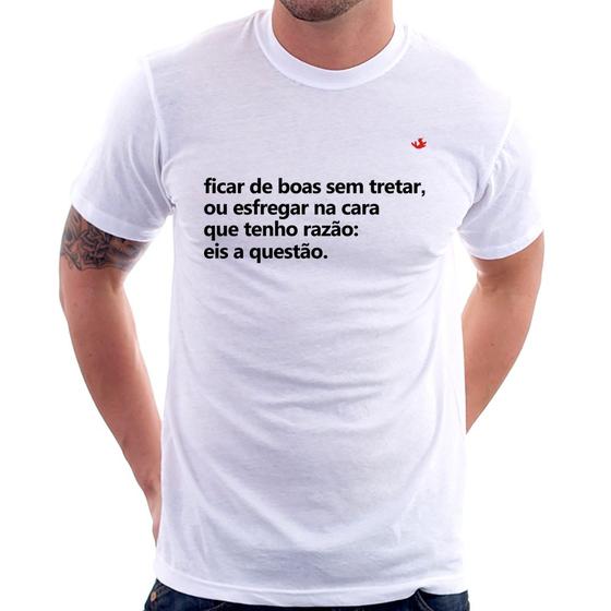 Imagem de Camiseta Ficar de boas sem tretar - Foca na Moda