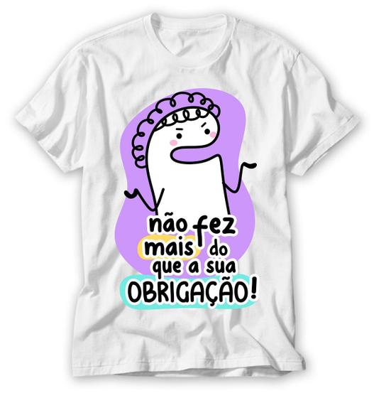 Imagem de Camiseta frase de mãe não fez mais que a obrigação flork