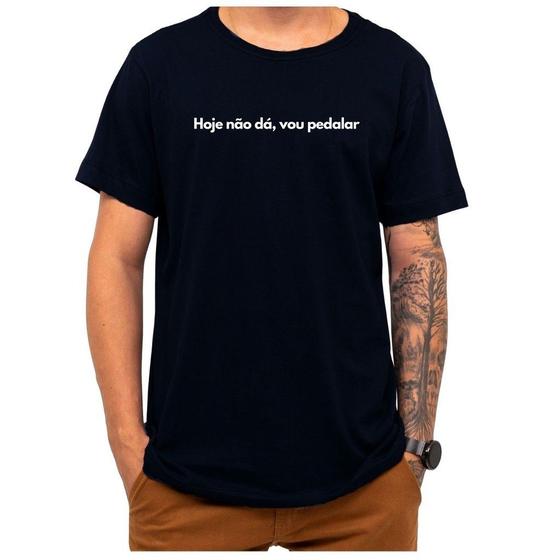 Imagem de Camiseta Frase Hoje Não Dá Vou Pedalar Criativa Engraçada