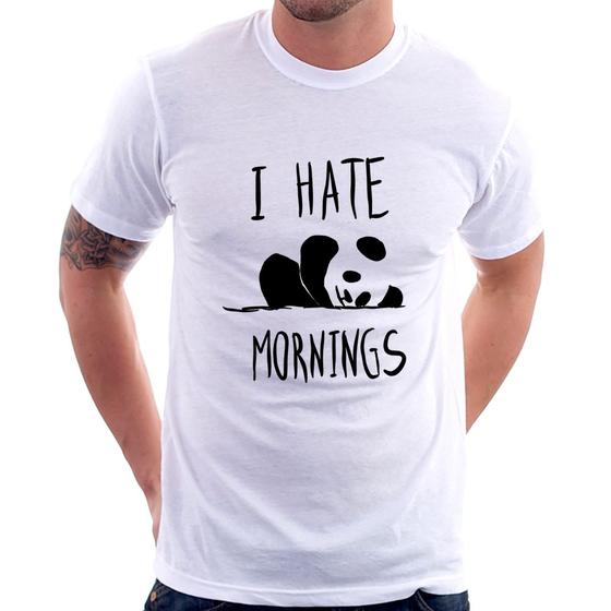 Imagem de Camiseta I Hate Mornings - Foca na Moda