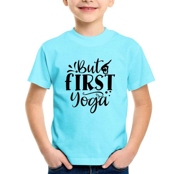 Imagem de Camiseta Infantil But First Yoga - Foca na Moda