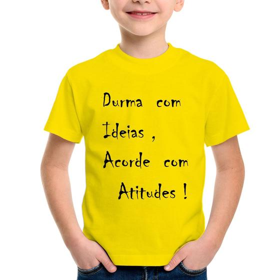 Imagem de Camiseta Infantil Durma Com Ideias Acorde Com Atitudes - Foca na Moda
