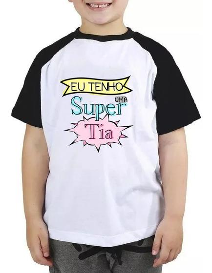 Imagem de Camiseta infantil eu tenho uma super titia camisa blusa