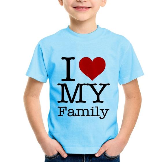 Imagem de Camiseta Infantil I Love My Family - Foca na Moda