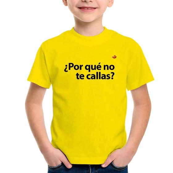 Imagem de Camiseta Infantil Por qué no te callas - Foca na Moda