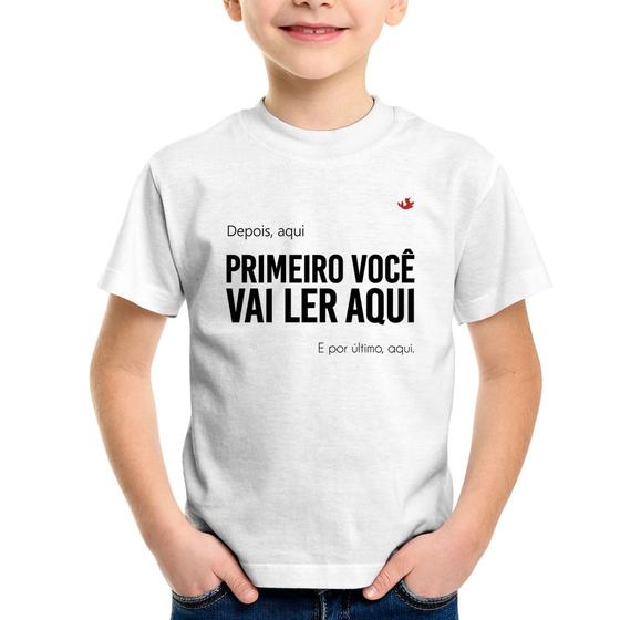 Imagem de Camiseta Infantil Primeiro você vai ler aqui - Foca na Moda