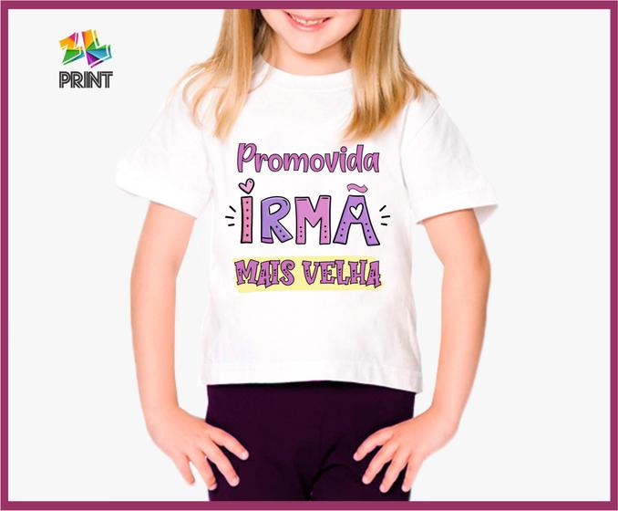 Imagem de Camiseta Infantil Promovida Irmã Mais Velha - Est. 23  Chá  Revelação Zlprint