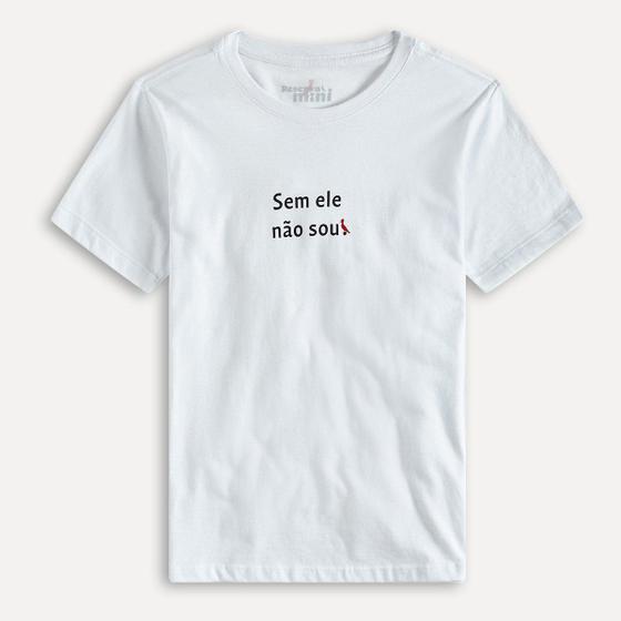 Imagem de Camiseta Infantil Reserva Mini Sem Ele Não Sou Masculina