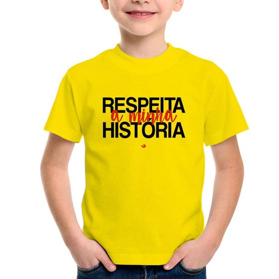 Imagem de Camiseta Infantil Respeita a minha História - Foca na Moda