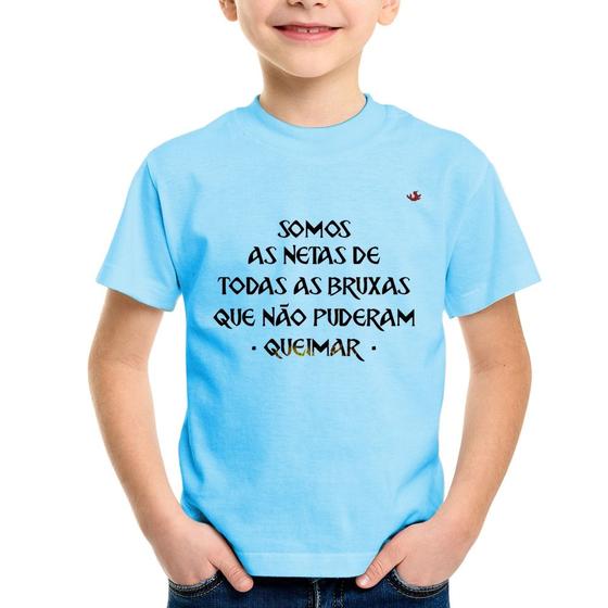 Imagem de Camiseta Infantil Somos as netas de todas as bruxas que não puderam queimar - Foca na Moda
