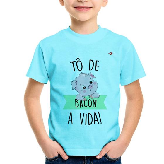 Imagem de Camiseta Infantil Tô de bacon a vida! - Foca na Moda