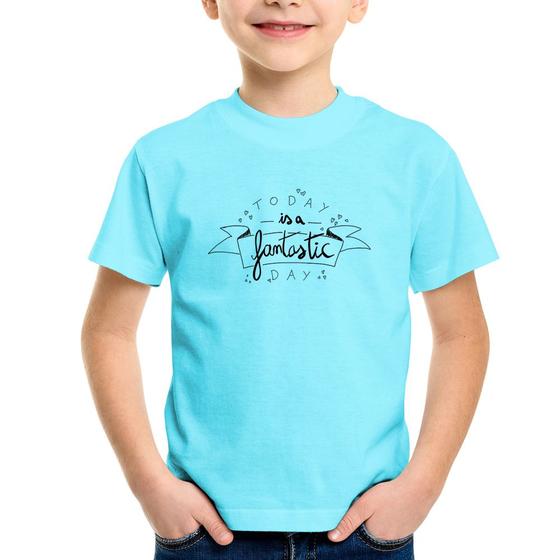 Imagem de Camiseta Infantil Today Is A Fantastic Day - Foca na Moda