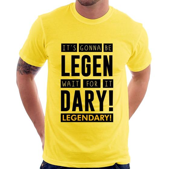 Imagem de Camiseta It's gonna be Legendary - Foca na Moda