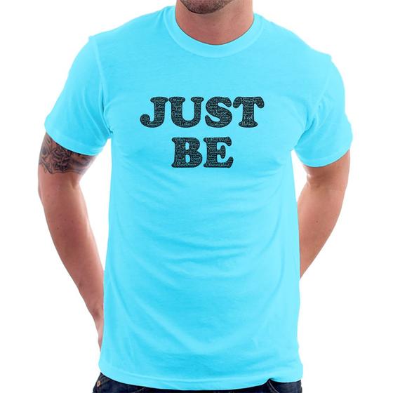 Imagem de Camiseta Just Be - Foca na Moda