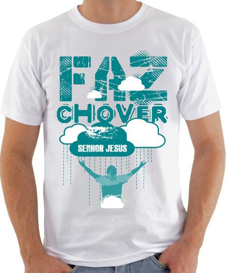 Imagem de Camiseta masculina gospel faz chover senhor Jesus evangelica