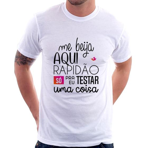 Imagem de Camiseta Me beija aqui rapidão - Foca na Moda