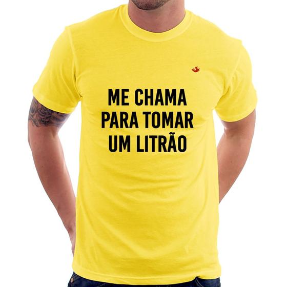 Imagem de Camiseta Me chama para tomar um litrão - Foca na Moda