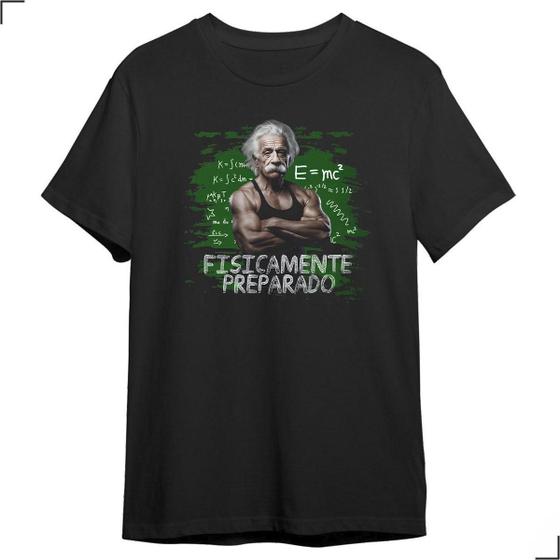 Imagem de Camiseta Meme Academia Frase Einstein Fisicamente Preparado