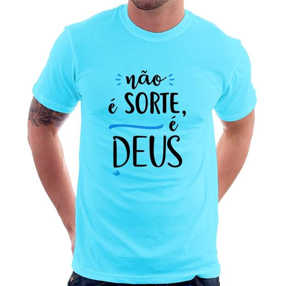 Imagem de Camiseta Não é sorte, é Deus - Foca na Moda