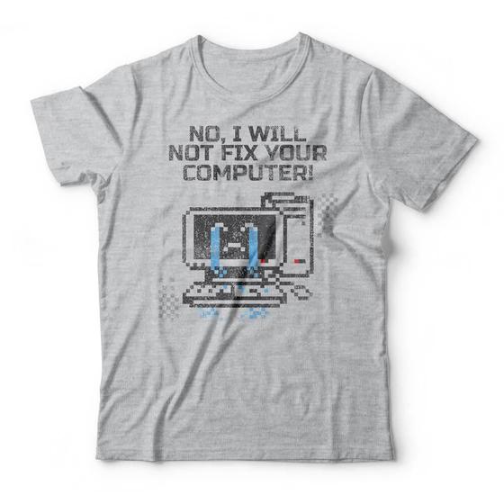 Imagem de Camiseta Not Fix Your Computer