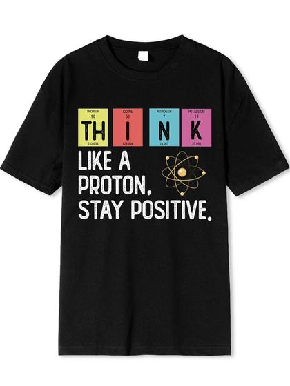 Imagem de Camiseta Preta Estampada Think Like A Proton Stay Positive