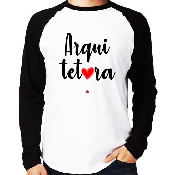 Imagem de Camiseta Raglan Arquitetura por amor Manga Longa - Foca na Moda