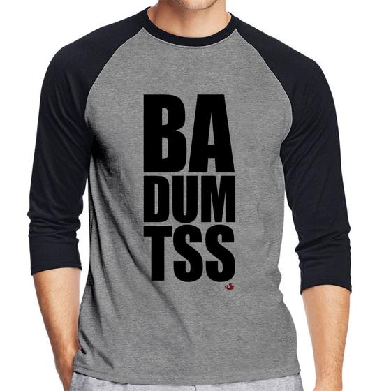 Imagem de Camiseta Raglan BA DUM TSS Manga 3/4 - Foca na Moda