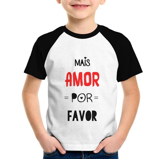 Imagem de Camiseta Raglan Infantil Mais Amor Por Favor - Foca na Moda