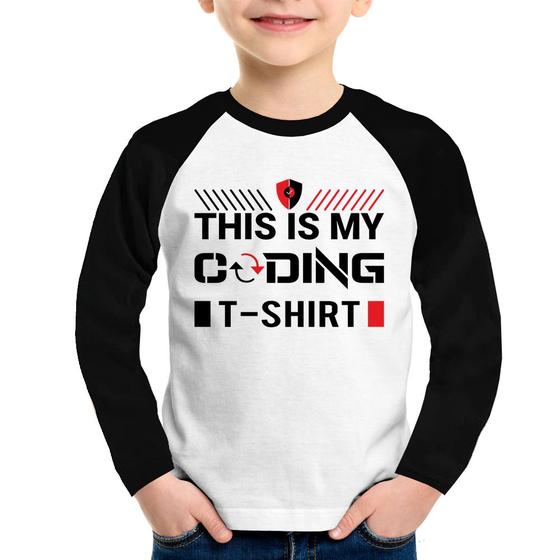 Imagem de Camiseta Raglan Infantil This is my coding t-shirt Manga Longa - Foca na Moda