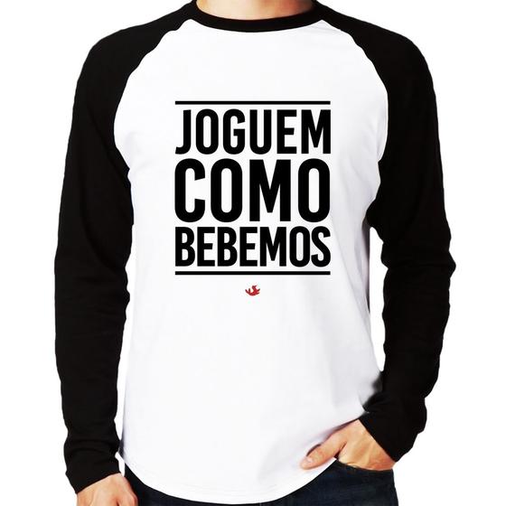 Imagem de Camiseta Raglan Joguem como bebemos Manga Longa - Foca na Moda