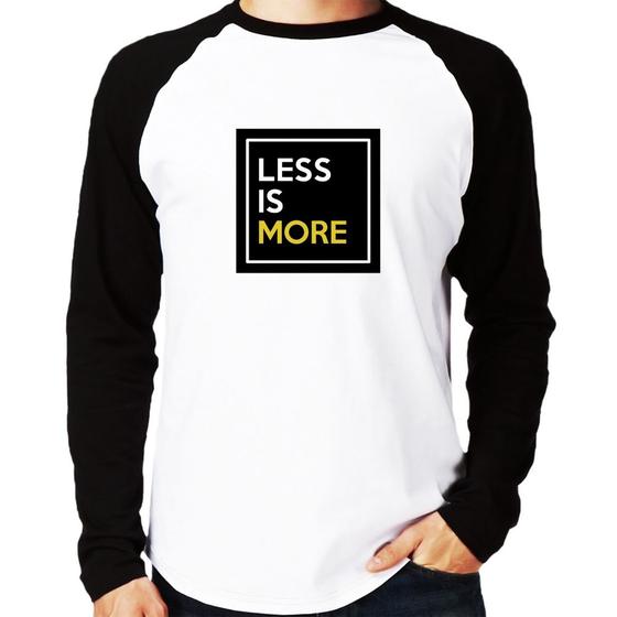 Imagem de Camiseta Raglan Less is More Manga Longa - Foca na Moda