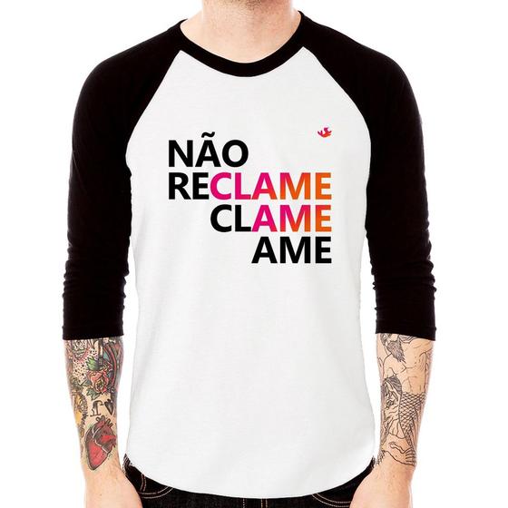 Imagem de Camiseta Raglan Não reclame, clame, ame Manga 3/4 - Foca na Moda